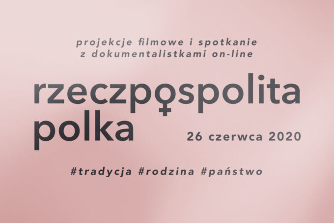Rzeczpospolita Polka. Spotkanie czerwiec 2020